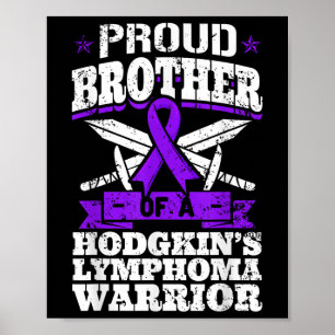 Poster Fier Frère D'Un Guerrier Du Lymphome De Hodgkins H