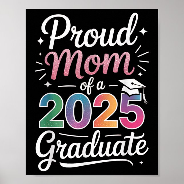 Poster Fier Maman D'Une Graduate De Classe De 2025 Senior (Devant)