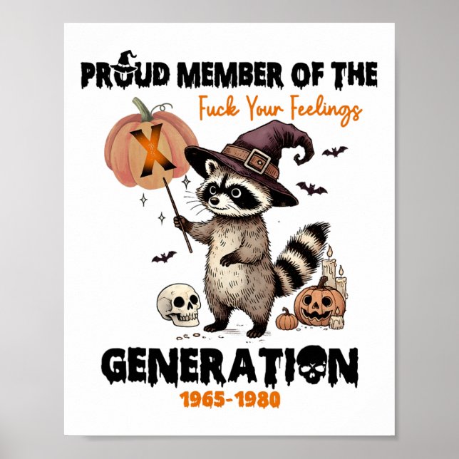 Poster Fier Membre Du Fck Vos Sentiments Génération X (Devant)