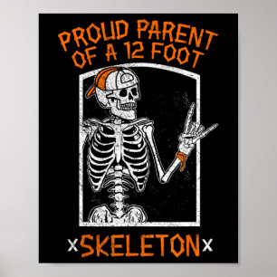 Poster Fier Parent D'Un Squelette De 12 Pieds - Halloween
