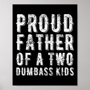 Poster Fier Père De Deux Enfants Fous Chemise Fête des pè