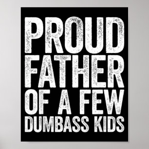 Poster Fier Père De Quelques Enfants Fous T-shirt Drôle