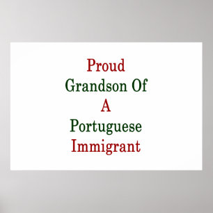 Poster Fier Petit-Fils D'Un Immigrant Portugais