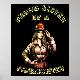 Poster Fier Soeur d'un FireFighter high tech