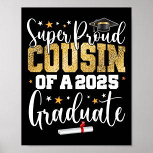 Poster Fière Cousin D'Un Cl De 2025 Diplômé Gradu Supérie