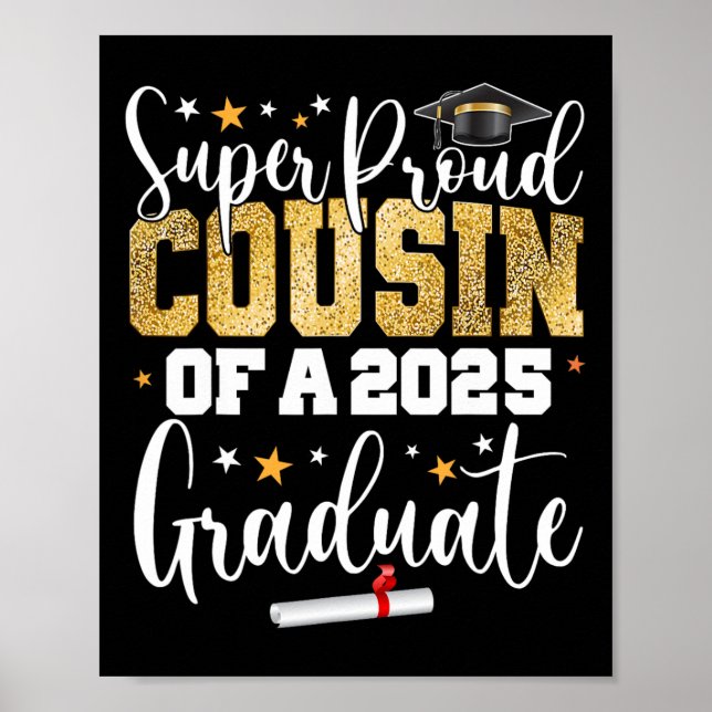 Poster Fière Cousin D'Un Cl De 2025 Diplômé Gradu Supérie (Devant)