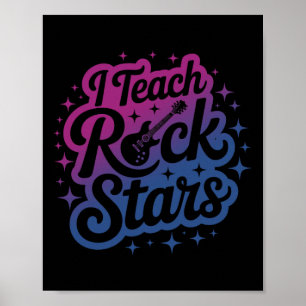 Poster Fière de moi j'enseigne aux rock stars Enseignant 