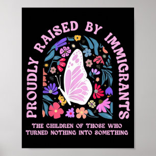 Poster Fièrement élevé par des papillons d'immigrants flo