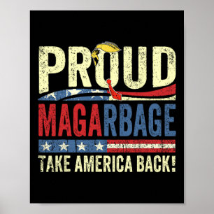 Poster Fiers adeptes de Mega Garbyge Trump 