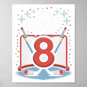 Poster Filet et bâtons de hockey C'est génial d'avoir 8 a