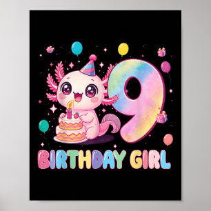 Poster Fille de 9 ans d'anniversaire Mignonne Axolotl 9 A