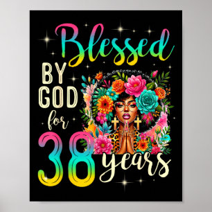 Poster Fille noire bénie par Dieu pendant 38 ans chrétien
