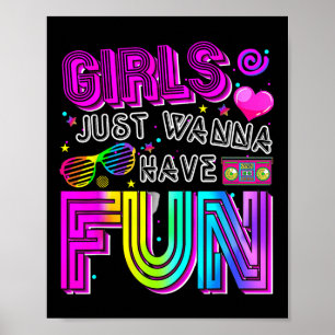 Poster Filles Amusantes Je Veux Juste Avoir Amusé Awesome