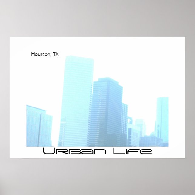Poster Filtré, Urban Life, Houston, TX (Devant)