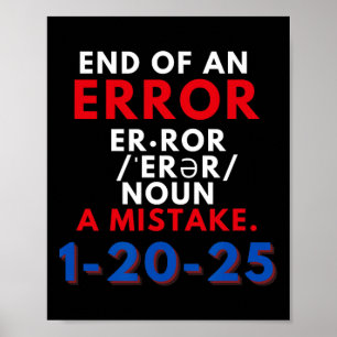 Poster Fin d'une erreur 20 janvier 2025 Trump Inaugu