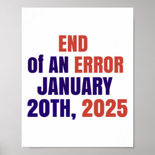 Poster Fin D'Une Erreur Élection D'Inauguration 2025 2025