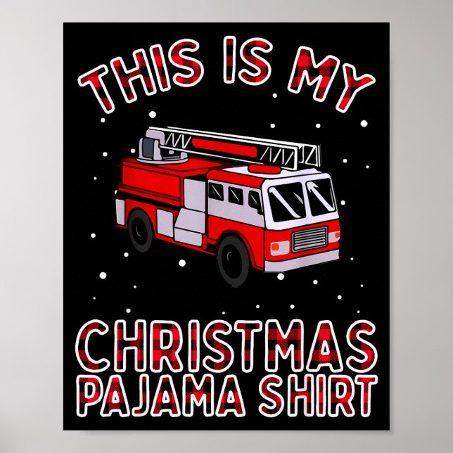 Poster Firefighter Christmas Pajama - Fire Truck Funny Fi (Devant)