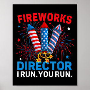 Poster Fireworks Director I Run You Run Funny 4 juillet