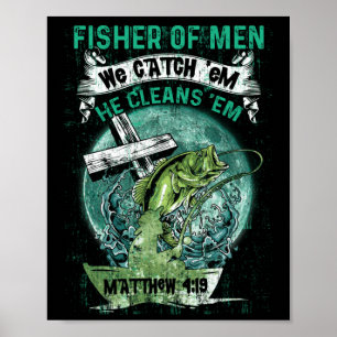 Poster Fisher Of Men Nous Attrapons Em Il Nettoie Em Matt