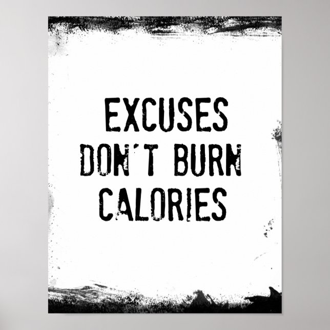 Poster Fitness : Excuses Ne pas brûler Calories Citation (Devant)