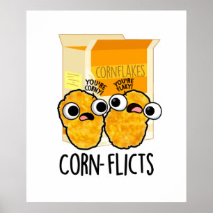 Poster Flacons de maïs amusant Flakes Pun