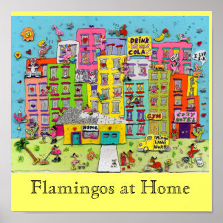 Poster Flamants roses à la maison