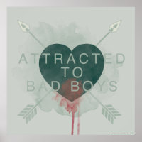 Flèche | "Attiré Aux Mauvais Garçons" Coeur Percé