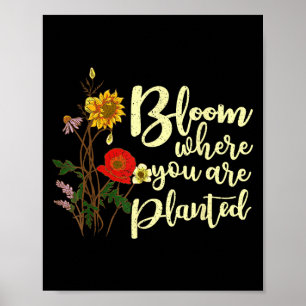 Poster Fleur Où Vous Êtes Plantés