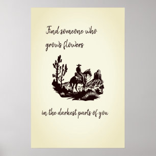 Poster Fleurs dans les parties les plus sombres de vous P