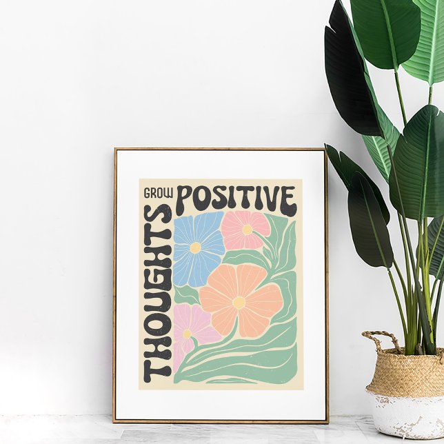 Poster Fleurs super "Croissance des pensées positives" Wa (Groovy Flowers "Grow Positive Thoughts" Wall Art in a golden frame with a large green plant.)