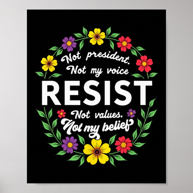 Poster Floral Boho Style Résiste Trump Pas Mon Président (Devant)