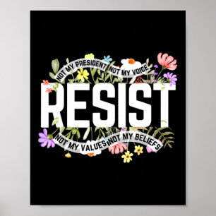 Poster Floral ne résiste pas à mon Président anti