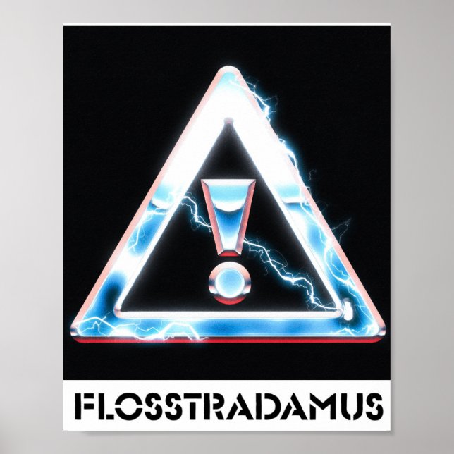 Poster FLOSSTRADAMUS (Devant)