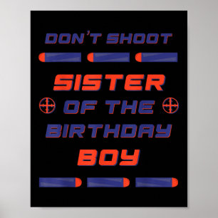 Poster Foam Dart War Anniversaire Soeur Du Garçon D'Anniv