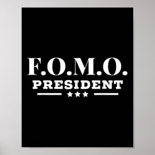 Poster Fomo Président Peur De Manquer Le Parti Hilarieux