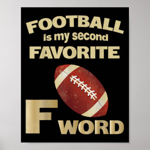 Poster Football Drôle Est Mon Deuxième Devis Favori De Wo