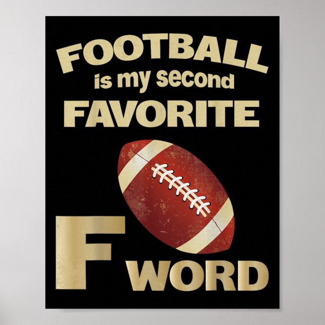 Poster Football Drôle Est Mon Deuxième Devis Favori De Wo (Devant)