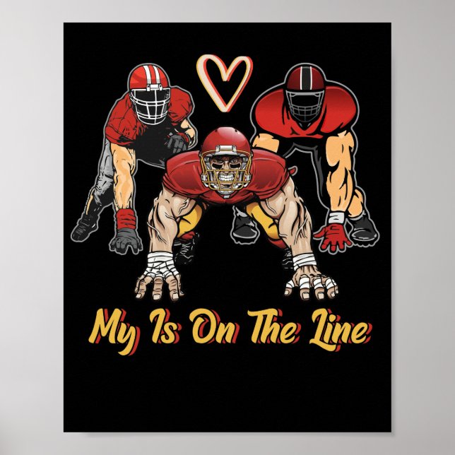 Poster Football Mon Coeur Est En Ligne L'Offensive Linema (Devant)