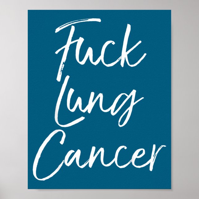 Poster For You Lung Cancer Quote Funny For Lung Cancer  (Devant)