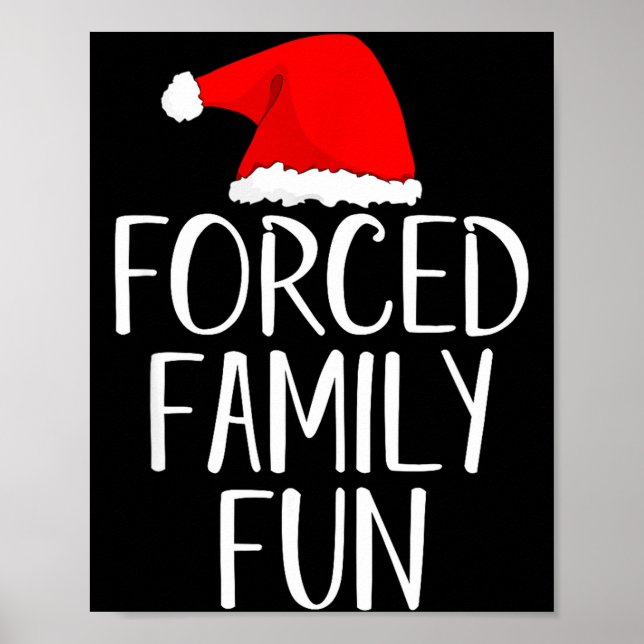 Poster Forced Family Fun Sarcastic Christmas Eve  (Devant)