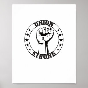 Poster Forte Union Pour Travailleur Syndicat Fier Et Comp