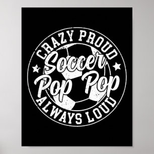 Poster Fou fier footballeur Pop Pop d'un joueur de foot P