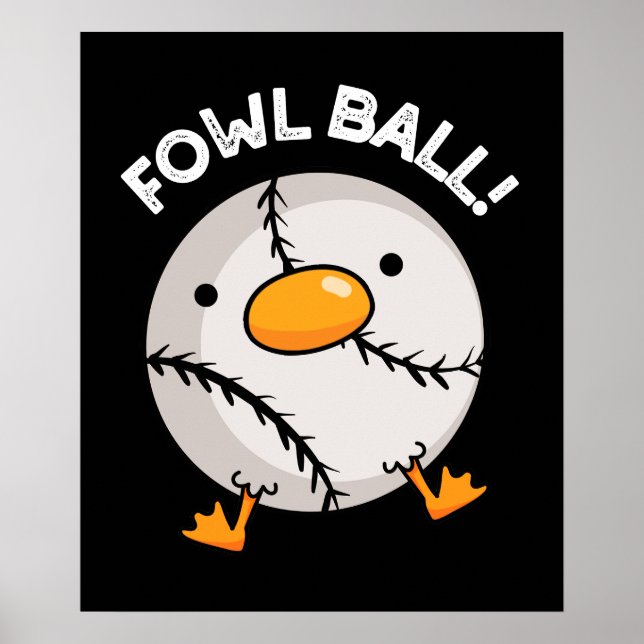 Poster Fowl Ball Funny Sport Pun Dark BG (Devant)