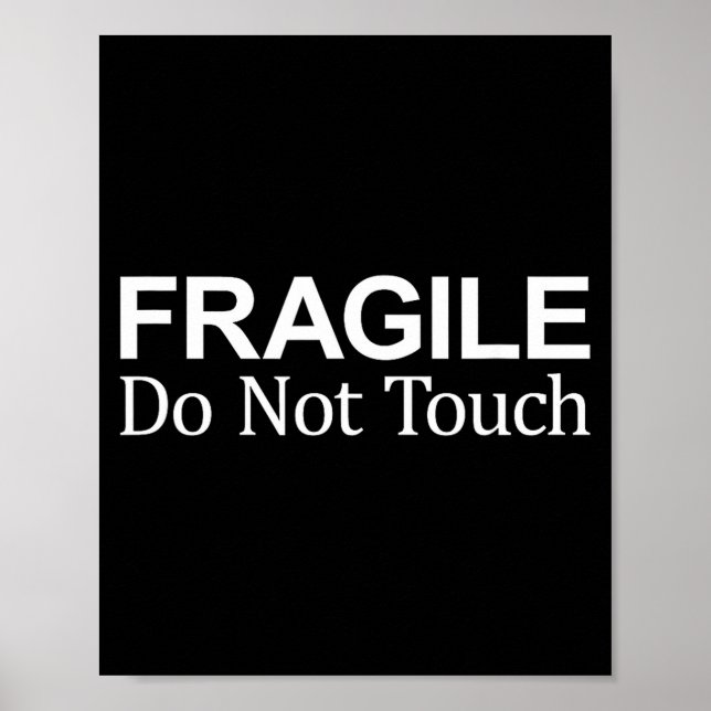 Poster Fragile - Do Not Touch -  (Devant)