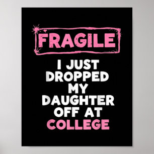 Poster Fragile Je Viens De Laisser Mon Enfant À L'Univers