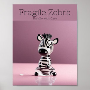 Poster Fragile Zebra : Manipuler avec soin