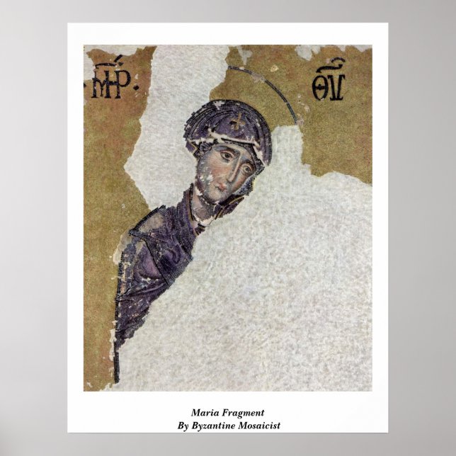Poster Fragment Maria Par Mosaiciste Byzantin (Devant)