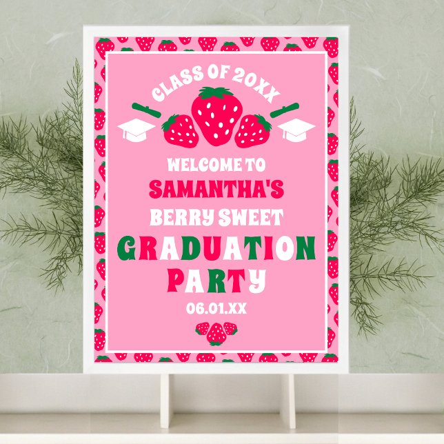Poster Fraise Berry Sweet Graduation Party Bienvenue (Créateur téléchargé)