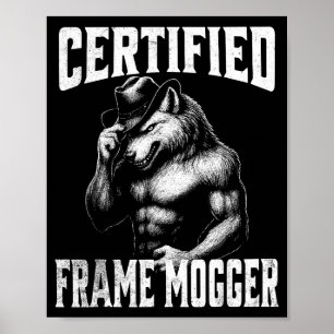 Poster Frame mogging - loup alpha cringe drôle