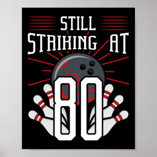 Poster Frappe Toujours À 80 Bowling Anniversaire Celebr